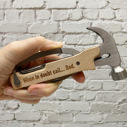 Engraved multi tool with "when in doubt, call Dad."